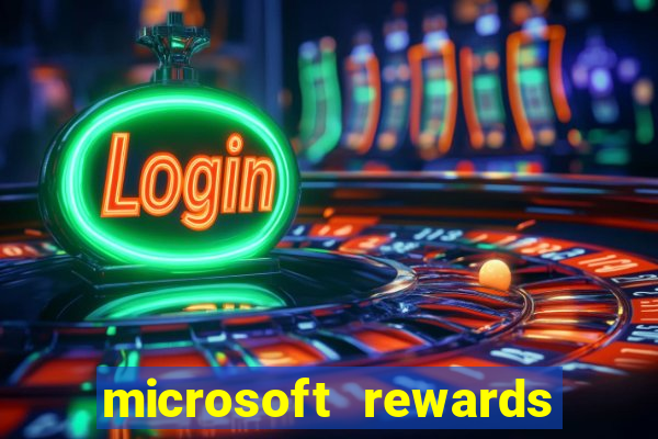 microsoft rewards ganhe recompensas